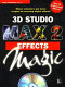 3D Studio MAX 2 : effects magic /