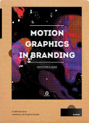 Motion graphics : animations & logos /