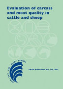 Evaluation of carcass and meat quality in cattle and sheep /