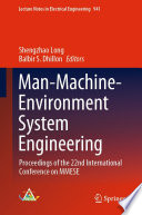 Man-Machine-Environment System Engineering : Proceedings of the 22nd International Conference on MMESE /