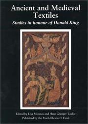 Ancient and medieval textiles : studies in honour of Donald King /