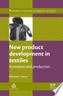New product development in textiles : Innovation and production /