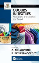 Odour in Textiles : Generation and Control.