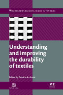 Understanding and improving the durability of textiles /