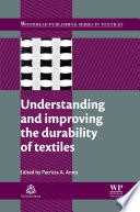 Understanding and improving the durability of textiles /