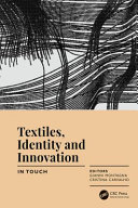 Textiles, identity and innovation : in touch : proceedings of the 2nd International Conference on Textiles, Identity and Innovation, Lisbon, Portugal, 19-21 June 2019 /