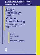 Group technology and cellular manufacturing : methodologies and applications /