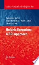 Holonic execution : a BDI approach /
