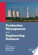 Production management and engineering sciences /