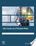 Life cycle of a process plant /