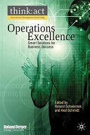Operations excellence : smart solutions for business success /
