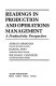 Readings in production and operations management : a productivity perspective /