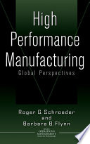 High performance manufacturing : global perspectives /