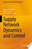 Supply Network Dynamics and Control /