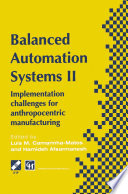 Balanced automation systems II : implementation challenges for anthropocentric manufacturing /