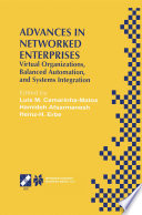 Advances in networked enterprises : virtual organizations, balanced automation, and systems integration : IFIP TC5/WG5.3 Fourth IFIP/IEEE International Conference on Information Technology for Balanced Automation Systems in Manufacture and Transportation, September 27-29, 2000, Berlin, Germany /