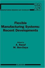 Flexible manufacturing systems : recent developments /