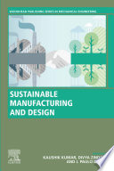 Sustainable manufacturing and design /