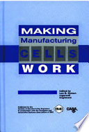 Making manufacturing cells work /