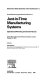 Proceedings of the International Conference on Just-in-Time Manufacturing Systems : operational planning and control issues : held at Ritz-Carlton Hotel, Montréal, Québec, Canada, October 2-4, 1991 /