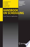 Handbook on scheduling : from theory to applications /