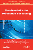 Metaheuristics for production scheduling /
