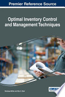 Optimal inventory control and management techniques /