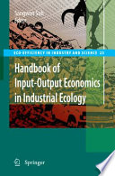 Handbook of input-output economics in industrial ecology /