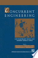 Concurrent engineering : contemporary issues and modern design tools /