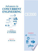 Advances in concurrent engineering, CE2000 : presented at Seventh ISPE International Conference on Concurrent Engineering: Research and Applications, Lyon Cluade Bernard University, France, July 17-20, 2000 /