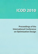 Proceedings of the International Conference on Optimization Design : ICOD 2010 : Wuhan, China, March 18-20, 2010.