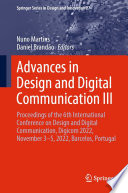 Advances in Design and Digital Communication III : Proceedings of the 6th International Conference on Design and Digital Communication, Digicom 2022, November 3-5, 2022, Barcelos, Portugal /