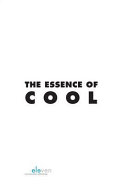 The essence of cool /