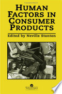 Human factors in consumer products /
