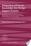 Integration of process knowledge into design support systems : proceedings of the 1999 CIRP International Design Seminar, University of Twente, Enschede, The Netherlands, 24-26 March 1999 /
