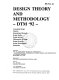 Design theory and methodology, DTM ʼ92 : presented at the 1992 ASME Design Technical Conferences, 4th International Conference on Design Theory and Methodology, Scottsdale, Arizona, September 13-16, 1992 /