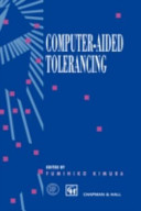 Computer-aided tolerancing : proceedings of the 4th CIRP Design Seminar, the University of Tokyo, Tokyo, Japan, April 5-6, 1995 /