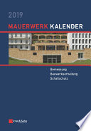 2019 Mauerwerk Kalender : Bemessung, Bauwerkserhaltung, Schallschutz /