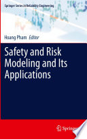 Safety and risk modeling and its applications /