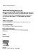 Manufacturing research : organizational and institutional issues : proceedings of the Conference on Manufacturing Research-- Organizational and Institutional Issues, August 19-23, 1985, Stuttgart, West Germany /