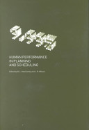 Human performance in planning and scheduling /