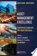 Asset management excellence : optimizing equipment life-cycle decisions /