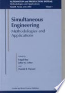 Simultaneous engineering : methodologies and applications /