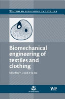Biomechanical engineering of textiles and clothing /
