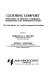 Clothing comfort : interaction of thermal, ventilation, construction, and assessment factors : the Fiber Society, Inc. Comfort Symposium proceedings /