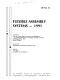 Flexible assembly systems--1991 : presented at the 1991 ASME     Design Technical Conferences, 3rd ASME Conference on Flexible Assembly Systems, September 22-25, 1991, Miami, Florida /