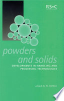 Powders and solids : developments in handling and processing technologies /
