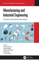 Manufacturing and industrial engineering : theoretical and advanced technologies /