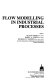 Flow modelling in industrial processes /