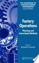 The handbook of manufacturing engineering. planning and instructional methods /